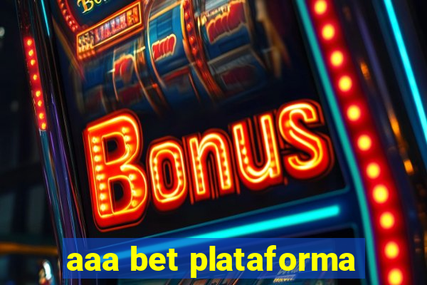 aaa bet plataforma